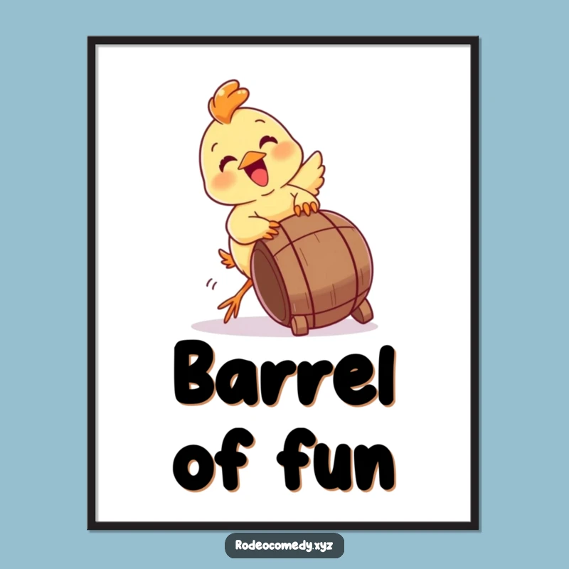 Funny Chick Tipping Barrel Poster - Hilarious Baby Bird Wall Art