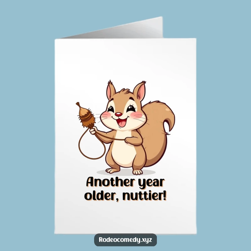 Free Printable Birthday Card: Funny Squirrel Lassoing Tumbleweed, Hilarious Downloadable Gift