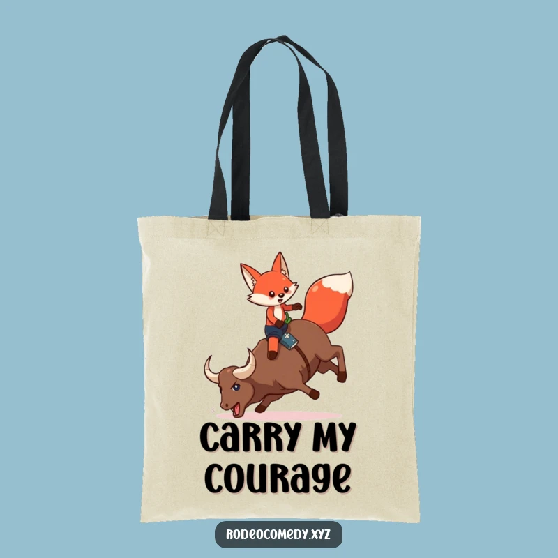 Carry Your Courage: Funny Fox Tote Bag, Your Go-To Funny Gift